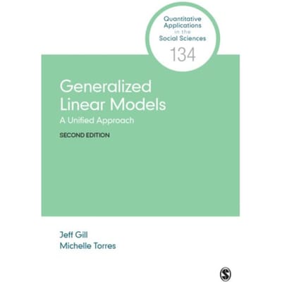 Generalized Linear Models - Gill, Jefferson M.