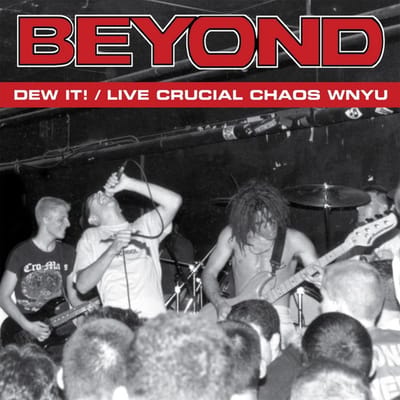 Beyond - Dew It! / Live Crucial Chaos WNYU (LP)