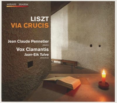 Jean Claude Pennetier, Vox Clamantis, Jaan-Eik Tulve - Liszt: Via Crucis (CD)