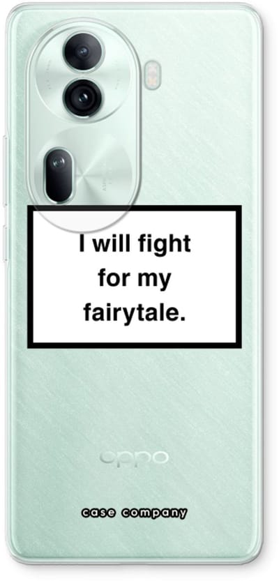 Case Company® - Hoesje geschikt voor Oppo Reno 11 Pro hoesje - Fight for my fairytale - Soft Cover Telefoonhoesje - Bescherming aan alle Kanten en Schermrand