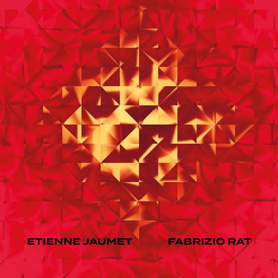 Etienne Jaumet, Fabrizio Rat Ferrero - Etienne Jaumet & Fabrizio Rat (LP)