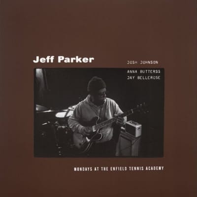 Jeff Parker - Mondays At The Enfield Tennis Academy (2 LP)