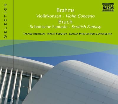 Takako Nishizaki, Maxim Fedotov, Slovak Philharmonic Orchestra - Brahms: Violin Concerto | Bruch: Scottish Fantasy (CD)