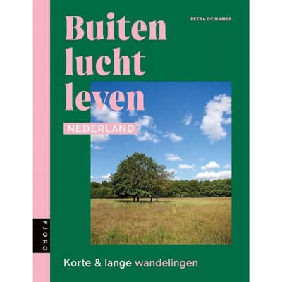Buitenluchtleven Nederland - Petra de Hamer