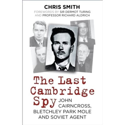 The Last Cambridge Spy - Chris Smith