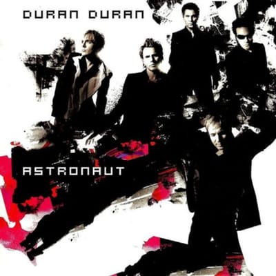 Astronaut - Duran Duran