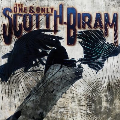The One & Only - Scott H. Biram