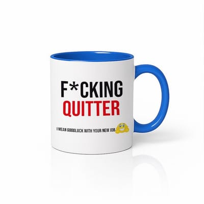 Wit & Blauwe “F*cking Quitter” Mok 330 ml – Sarcastische Afscheid Koffiemok – Grappig Cadeau voor Collega of Vriend