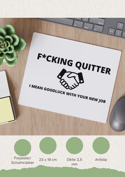 Akyol - fucking quitter Muismat - Collega - cadeau collega - cadeau - verjaardag collega - 23 bij 19 cm
