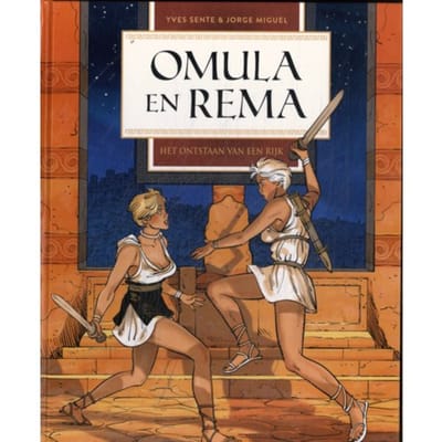 Het Ontstaan Van Een Rijk - Omula En Rema - Yves Sente