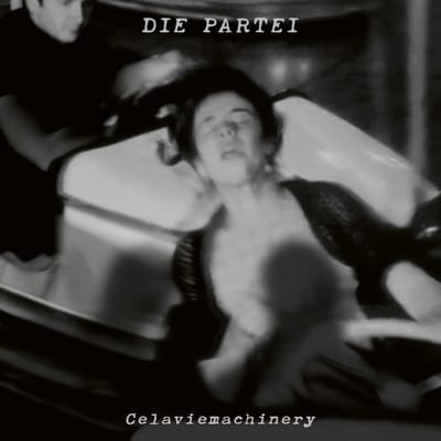 Die Partei - Celaviemachinery (CD)