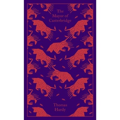 The Mayor Of Casterbridge - Penguin Clothbound Classics - Thomas Hardy