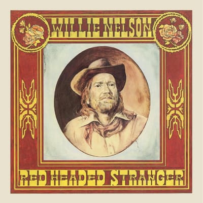 Red Headed Stranger - Willie Nelson