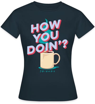 Friends How You Doin' Koffie T-Shirt Dames