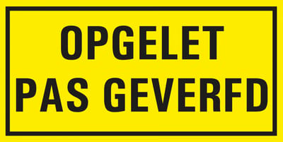 Opgelet pas geverfd bord met tekst - kunststof 300 x 150 mm