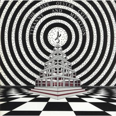 Tyranny And Mutation - Blue Oyster Cult