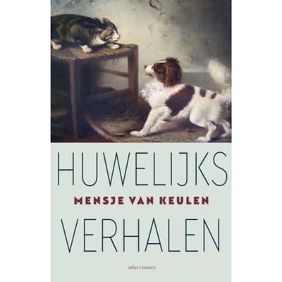 Huwelijksverhalen - Mensje van Keulen