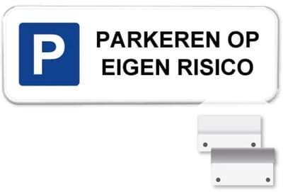 Parkeren op eigen risico bord - Weerbestendig Aluminium - 40x15 cm - Bevestiging: Met muur-/ wandmontage beugels