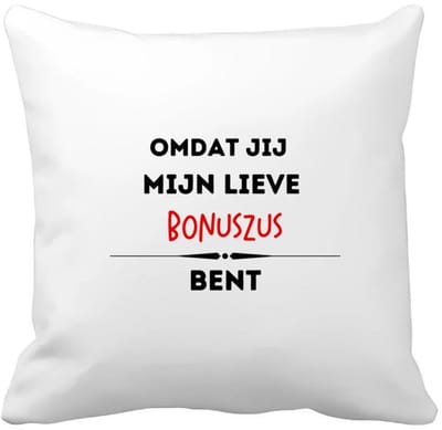 Akyol - omdat jij mijn lieve bonuszus bent Kussen hoes - Zus - de liefste bonuszus - verjaardag - cadeautje voor zus - kado - geschenk - 40 bij 40 cm