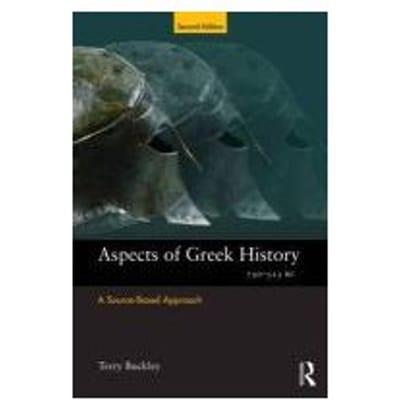 Aspects Of Greek History 750-323bc - Terry (Roedean School, UK) Buckl