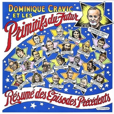 Dominique Cravic & Les Primitifs Du Futur - Résumé Des Épisodes Précédents (2 LP | Book)