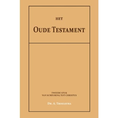 Het Oude Testament Ii - Dr. A. Troelstra