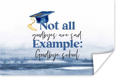 Poster Afgestudeerd - School - Studenten - Quotes - 180x120 cm XXL