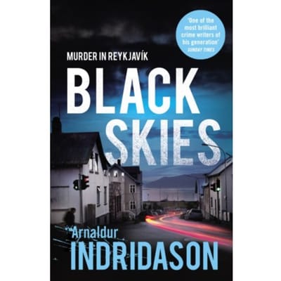 Black Skies - Reykjavik Murder Mysteries - Arnaldur Indridason