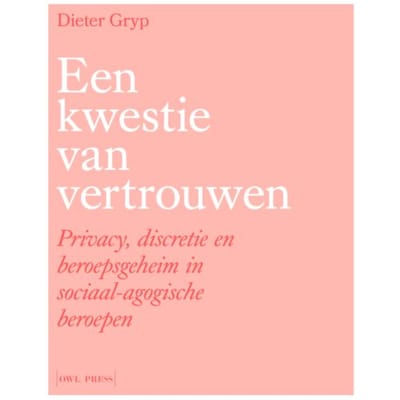 Een Kwestie Van Vertrouwen - Dieter Gryp