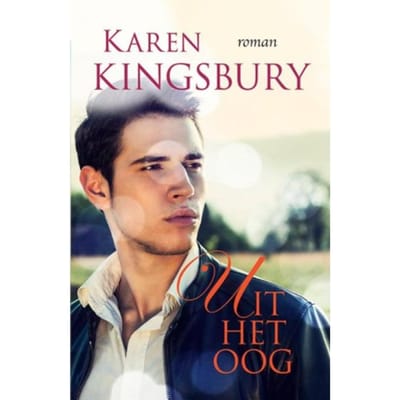 Uit Het Oog - Bailey Flanigan - Karen Kingsbury