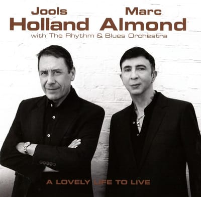 Lovely Live To Live - Jools Holland & Marc Almond