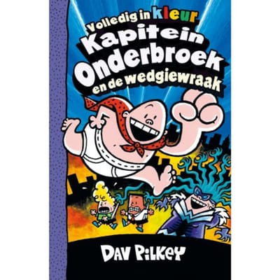 Kapitein Onderbroek En De Wedgiewraak - Kapitein Onderbroek - Dav Pilkey
