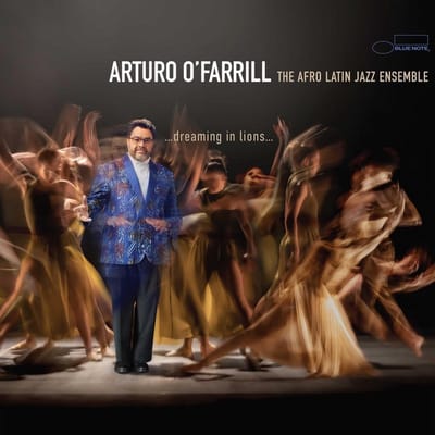 Arturo O'Farrill & The Afro Latin Jazz Ensemble - ...Dreaming In Lions... (CD)