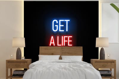 Behang - Fotobehang Gaming - Tekst - Get a life - Neon - Zwart - Breedte 280 cm x hoogte 280 cm