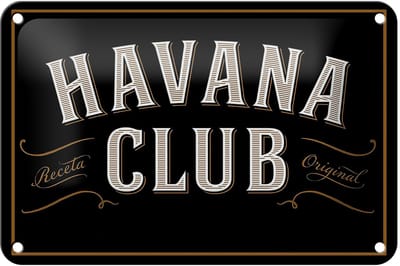 Blechschild Spruch 18x12cm Havana Club Schild