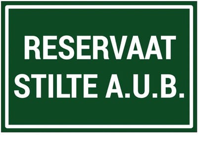 Reservaat stilte aub bord | gecoat dibond materiaal | 30 x 20 cm