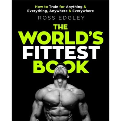 The World's Fittest Book - Ross Edgley