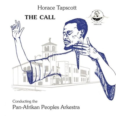 Horace Tapscott & The Pan-Afrikan Peoples Arkestra - The Call (LP) (Limited Edition) (Remastered)