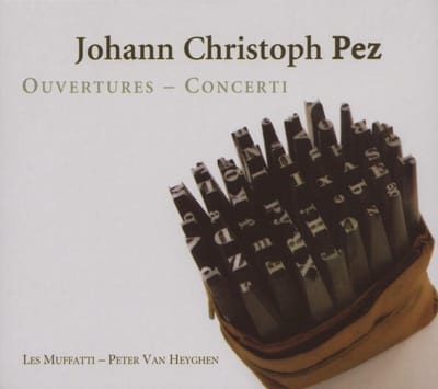 Les Muffatti, Peter Van Heyghen - Pez: Ouvertures - Concerti: Six Orchestral Suites And Concertos (CD)