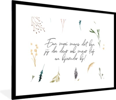 Fotolijst incl. Poster - Quotes - Spreuken - Vriendschap - Vrienden - Een mooi mens dat ben jij - 80x60 cm - Posterlijst