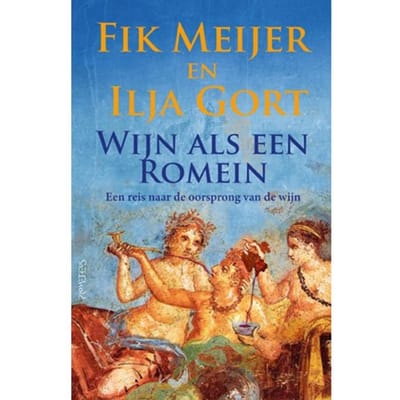 Wijn Als Een Romein - Fik Meijer