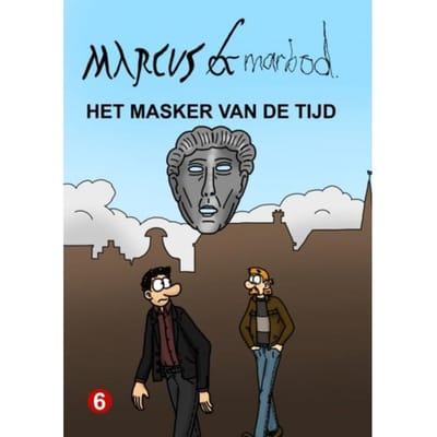 Marcus & Marbod 6 Het Masker Van De Tijd - Gilivs Gracilis