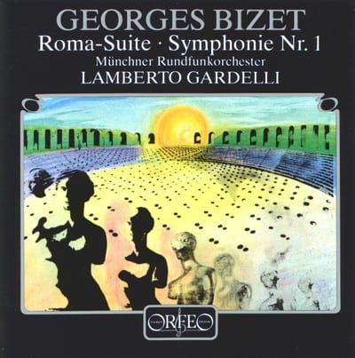 Münchner Rundfunkorchester, Lamberto Gardelli - Bizet: Roma-Suite | Symphonie Nr.1 (CD)