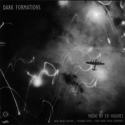 New Music Players, Richard Casey, New York Vocal Ensemble - Hughes: Dark Formations (2 CD)
