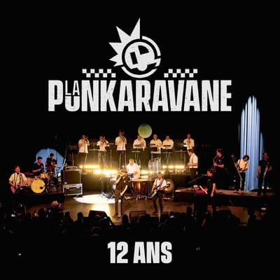 La Punkaravane - 12 Ans (CD)