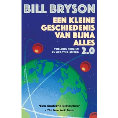 Een Kleine Geschiedenis Van Bijna Alles 2.0 - Bill Bryson