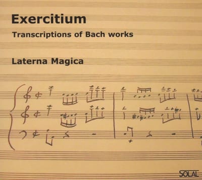 Laterna Magica - Exercitium, Transcriptions of Bach Works (CD)