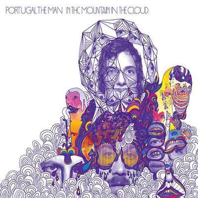 In The Mountain In The Cloud - Portugal. The Man