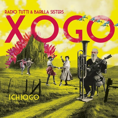 Radio Tutti & Barilla Sisters - Xogo (CD)