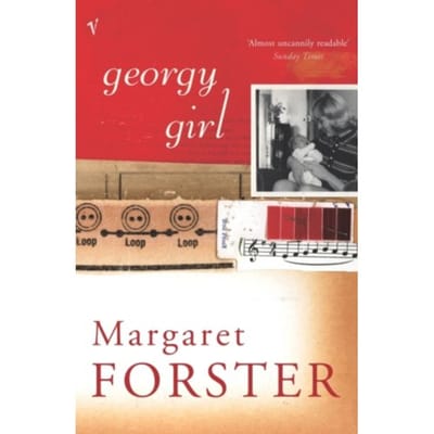 Georgy Girl - Margaret Forster